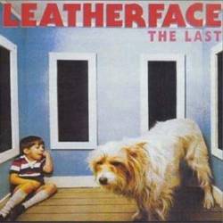 Leatherface : The Last
